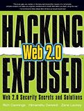 Hacking Exposed Web 2.0