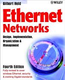 Ethernet Networks - Design, Implementation, Organization & Management