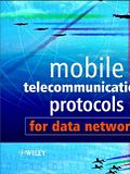 Mobile Telecommunication Protocols for Data Network