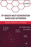 IP-Based Next Generation Wireless Networks